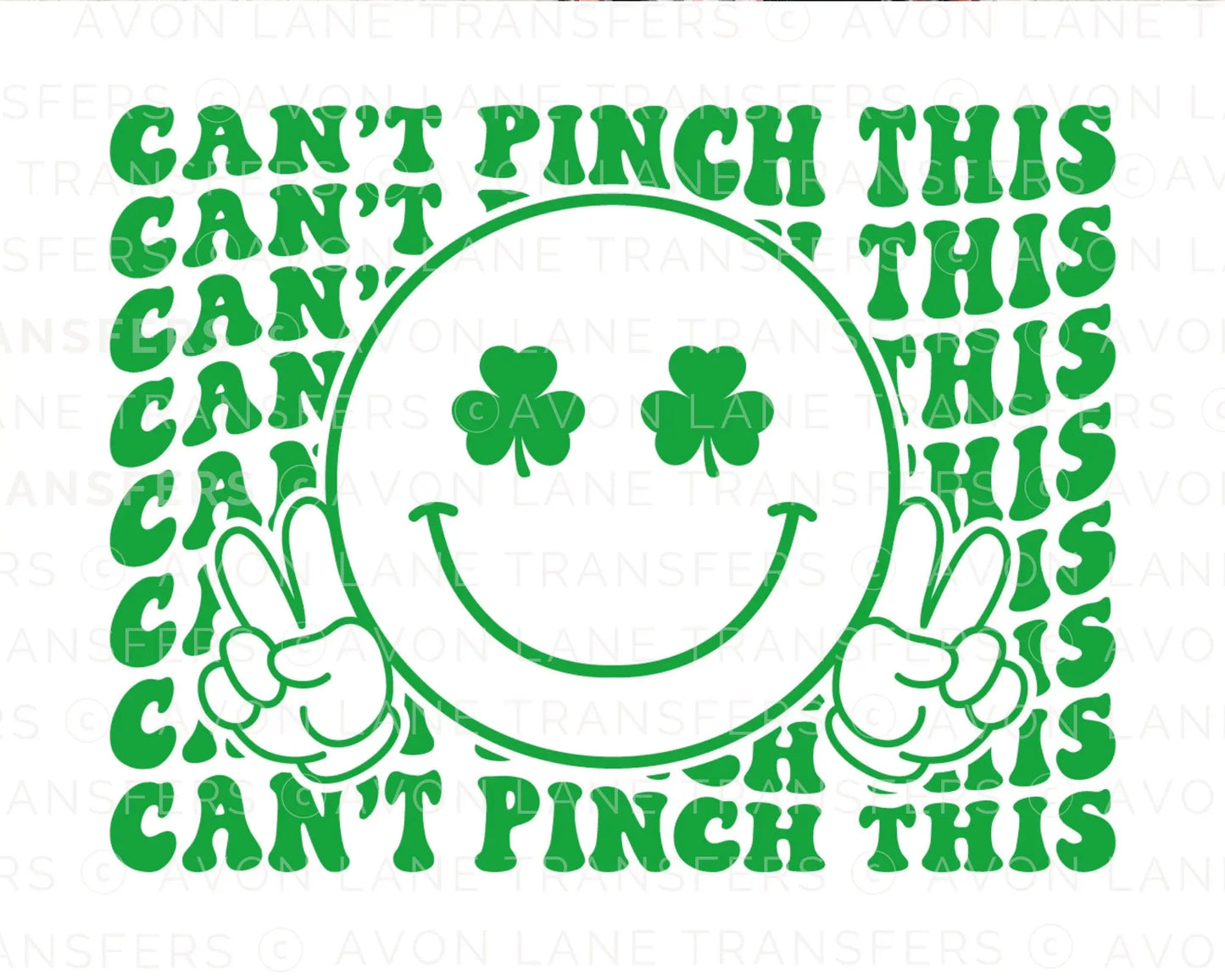 Can't Pinch This, dtf Transfers, Ready to Press, T-shirt Transfers, Heat Transfer, Direct to Film, St. Patrick's Day Tshirt Transfer, Smiley