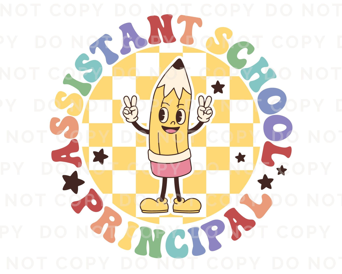 DTF Transfers, First Day of School, Heat Transfer, Ready to Press, Direct to Film, Shirt Transfer, Assistant School Principal, Retro, Pencil