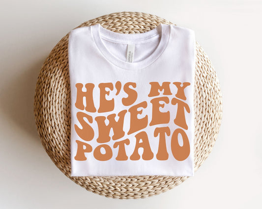 DTF Transfers, Ready to Press, T-shirt Transfers, Heat Transfer, Direct to Film, Fall Transfer, Couples, Thanksgiving, He's My Sweet Potato