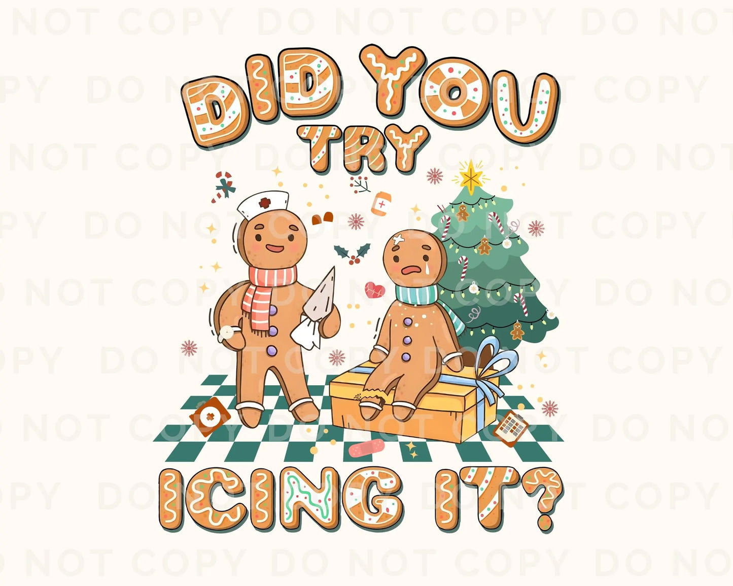 DTF Transfers, Ready to Press, T-shirt Transfers, Heat Transfer, Direct to Film, Hospital, Medical, Funny, Nurse, Did You Try Icing it?