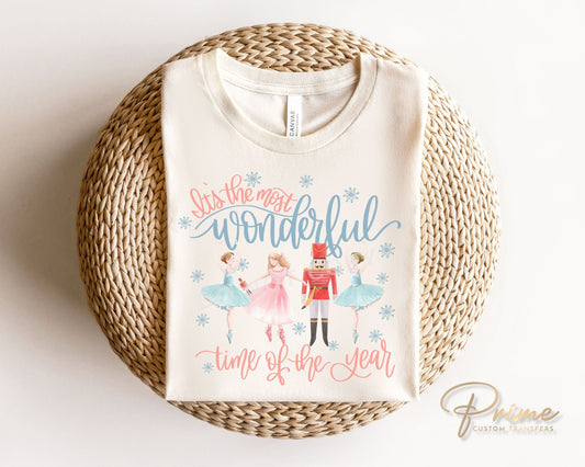 DTF Transfers, Ready to Press, T-shirt, Heat Transfer, Direct to Film, Christmas, Nutcracker, Holiday, Most Wonderful Time of The Year