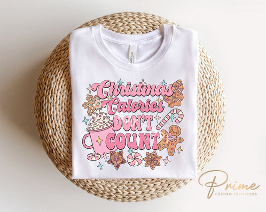 DTF Transfers, Ready to Press, T-shirt Transfers, Heat Transfer, Direct to Film, Cookie, Cocoa, Candy, Christmas Calories Don't Count