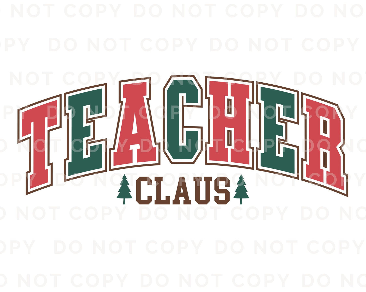 DTF Transfers, Ready to Press, T-shirt Transfers, Heat Transfer, Direct to Film, Holiday, Preschool, Elementary, Christmas, Teacher Claus