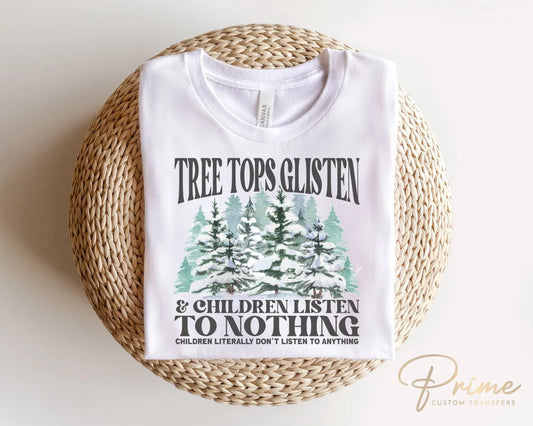 Christmas DTF Transfers, Ready to Press, T-shirt Transfers, Heat Transfer, Direct to Film, Funny, Funny Gift, Children Listen to Nothing