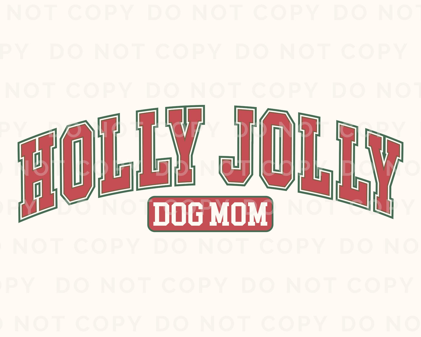 DTF Transfers, Ready to Press, T-shirt Transfers, Heat Transfer, Direct to Film, Custom, Christmas, Pets, Mama, Holly Jolly Dog Mom