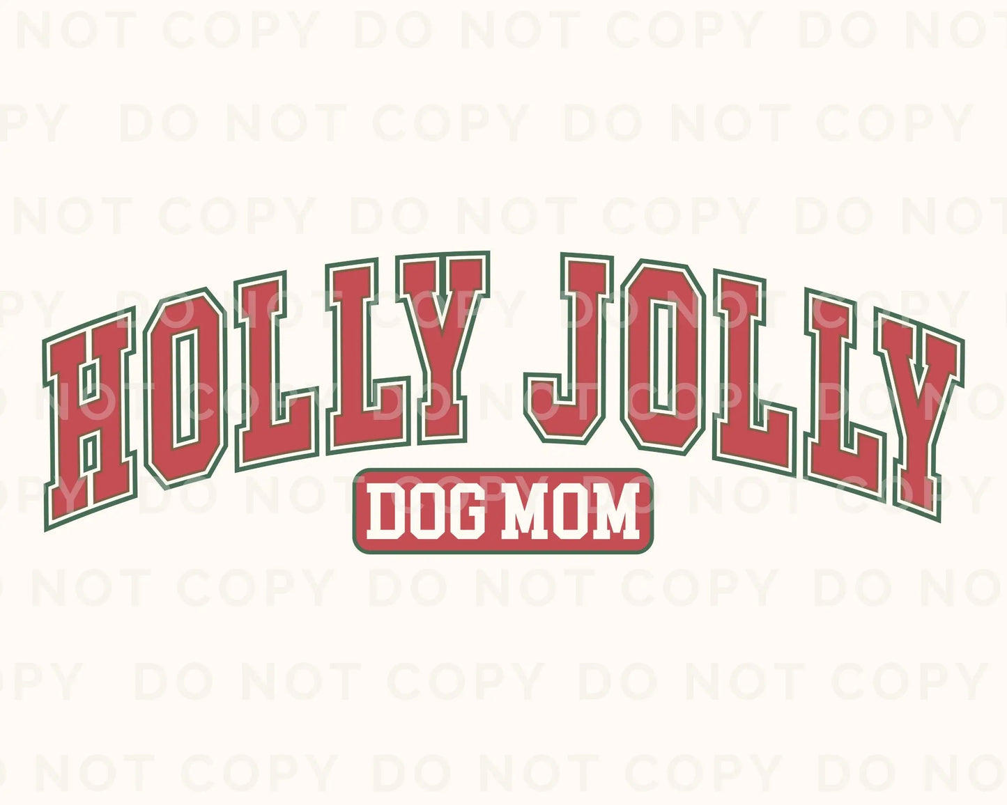 DTF Transfers, Ready to Press, T-shirt Transfers, Heat Transfer, Direct to Film, Custom, Christmas, Pets, Mama, Holly Jolly Dog Mom