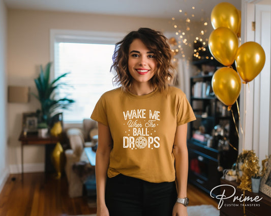 DTF Transfers, Ready to Press, T-shirt Transfers, Heat Transfer, Direct to Film, Holiday, Midnight, New Year, Wake Me When The Ball Drops