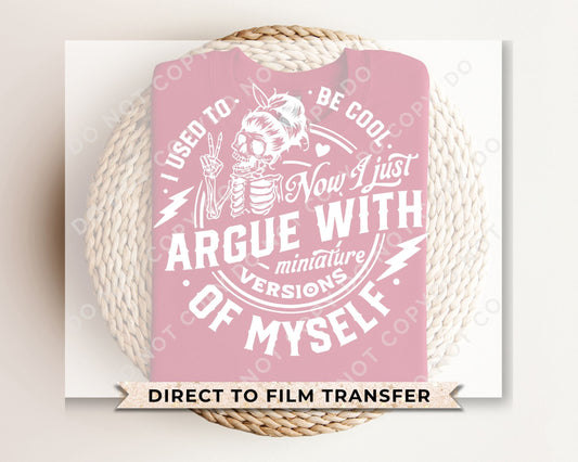 DTF Transfers, Ready to Press, T-shirt Transfers, Heat Transfer, Direct to Film, Motherhood, Skeleton, Skull, I Used To Be Cool