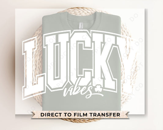 DTF Transfers, Ready to Press, T-shirt Transfers, Heat Transfer, Direct to Film, Cold Peel, St Patties Day, St Patrick’s Day, Lucky Vibes