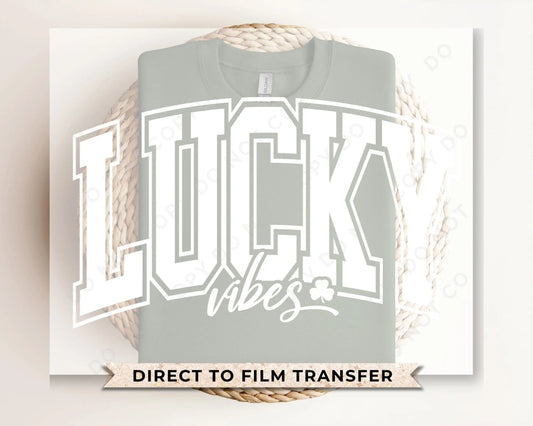 DTF Transfers, Ready to Press, T-shirt Transfers, Heat Transfer, Direct to Film, Cold Peel, St Patties Day, St Patrick’s Day, Lucky Vibes