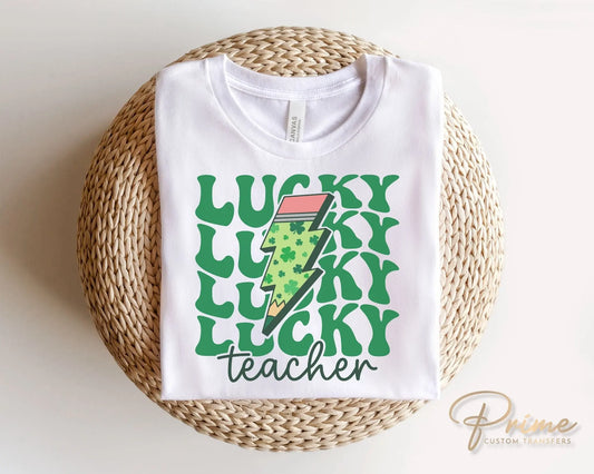 DTF Transfers, Ready to Press, T-shirt Transfers, Heat Transfer, Direct to Film, St Patties, St Patrick's Day, School, Lucky Teacher