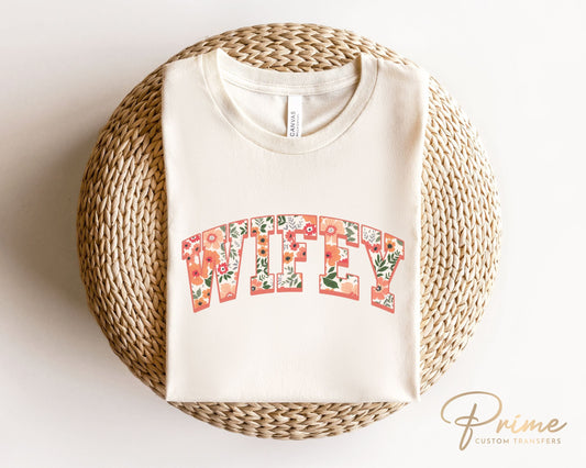 Wife DTF Transfers, Ready to Press, T-shirt Transfers, Heat Transfer, Direct to Film, Retro, Marriage, Honeymoon, Wifey, Bride, Love, Floral