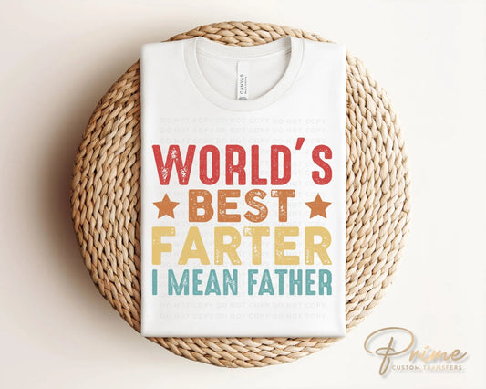 Father's Day DTF Transfers, Ready to Press, T-shirt Transfers, Heat Transfer, Direct to Film, Funny, Jokes, Gift, Dad, World's Best Farter