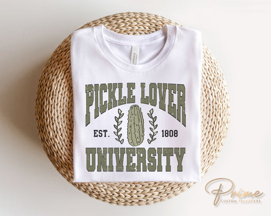 Pickle DTF Transfers, Ready to Press, T-shirt Transfers, Heat Transfer, Direct to Film, Cold Peel, Funny, Retro, Pickle Lover University