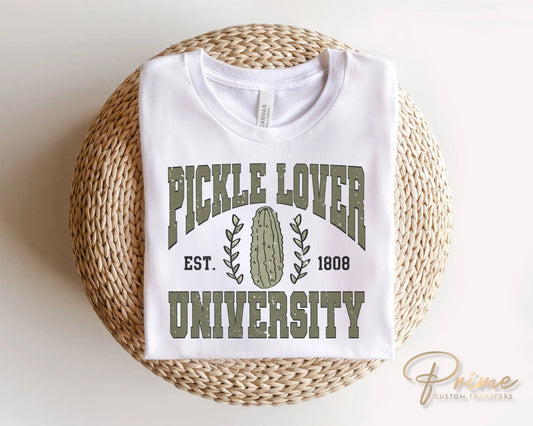 Pickle DTF Transfers, Ready to Press, T-shirt Transfers, Heat Transfer, Direct to Film, Cold Peel, Funny, Retro, Pickle Lover University