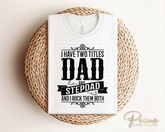 Father's Day DTF Transfers, Ready to Press, T-shirt Transfers, Heat Transfer, Direct to Film, Cold Peel, Funny, Gift for Dad, Stepdad