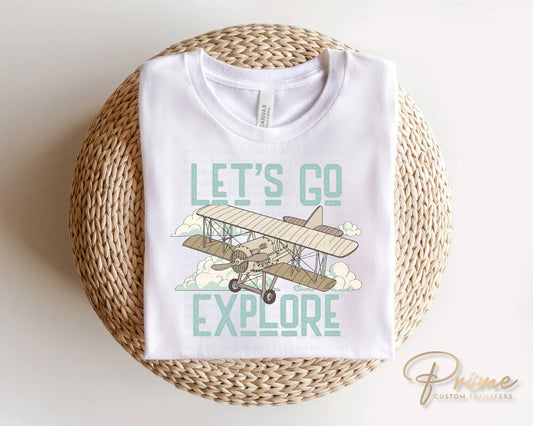 Let's Go Explore DTF Transfers, Ready to Press, T-shirt Transfers, Heat Transfer, Direct to Film, Retro, Adventure, Travel, Airplane