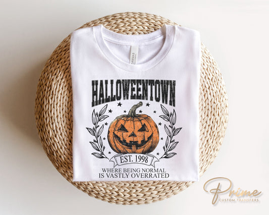 Halloween DTF Transfers, Ready to Press, T-shirt Transfers, Heat Transfer, Direct to Film, Fall, Retro, Vintage, HalloweenTown Est 1998