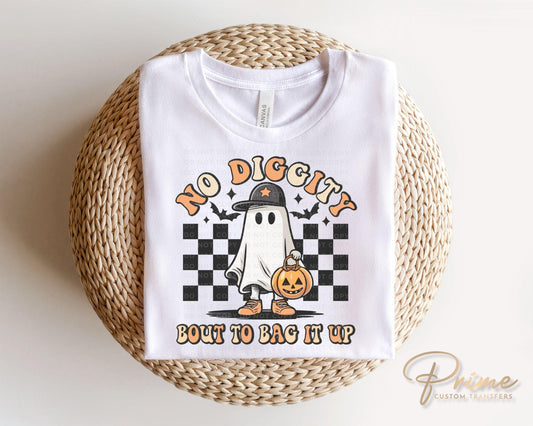 Halloween DTF Transfers, Ready to Press, T-shirt Transfers, Heat Transfer, Direct to Film, Trick or Treat, No Diggity Bought To Bag It Up