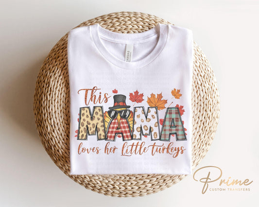 Thanksgiving DTF Transfers, Ready to Press, T-shirt Transfers, Heat Transfer, Direct to Film, Holiday, Fall, Mama, Mom, Turkey, Mommy and Me