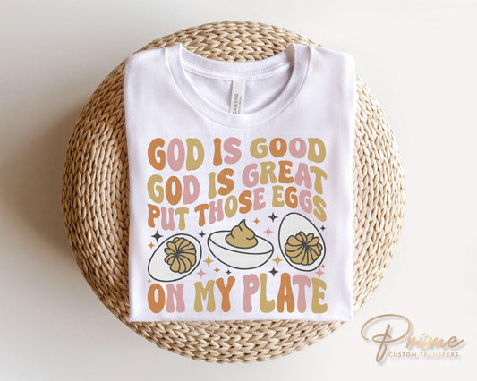 Thanksgiving DTF Transfers, Ready to Press, T-shirt Transfers, Heat Transfer, Direct to Film, Holiday, Deviled Eggs, Funny, God is good