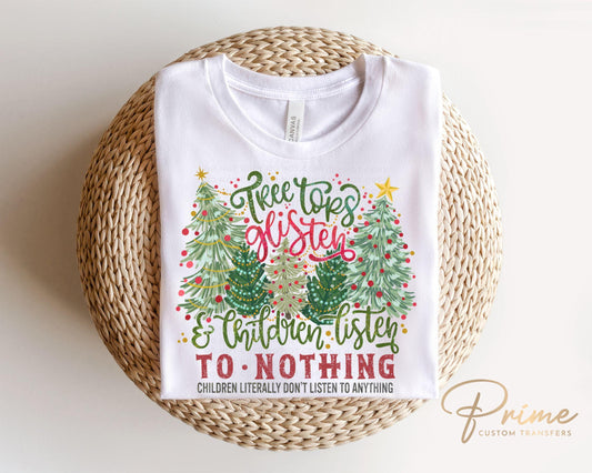 Christmas DTF Transfers, Ready to Press, T-shirt Transfers, Heat Transfer, Direct to Film, Funny, Funny Gift, Children Listen to Nothing