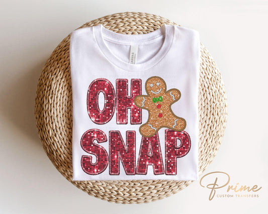 Christmas DTF Transfers, Ready to Press, T-shirt Transfers, Heat Transfer, Direct to Film, Holiday, Funny, FAUX Glitter, Gingerbread Oh Snap