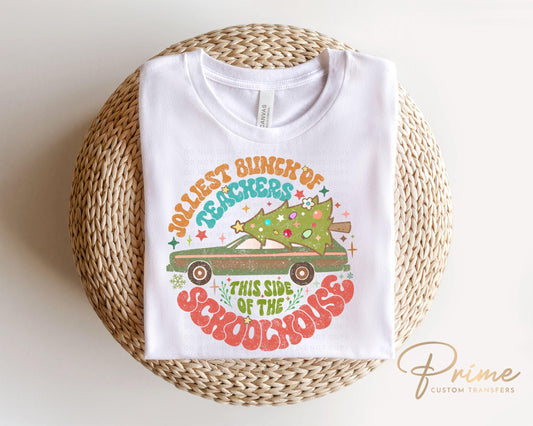 Christmas DTF Transfer, Ready to Press, T-shirt Transfer, Heat Transfer, Direct to Film, Funny Teacher Gift, Jolliest Bunch of Teachers