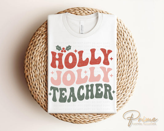 Christmas DTF Transfer, Ready to Press, T-shirt Transfer, Heat Transfer, Direct to Film, Gift for Teacher, School, Holly Jolly Teacher