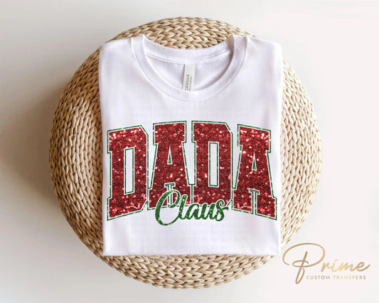 Christmas DTF Transfer, Ready to Press, T-shirt Transfers, Heat Transfer, Direct to Film, Holiday, Matching Family, Faux Glitter, Dada Claus