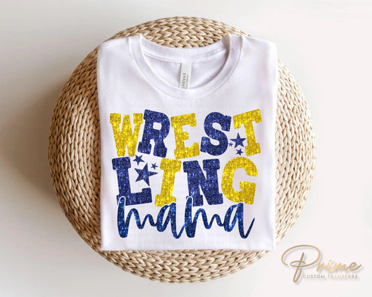 Wrestling Mom DTF Transfer, Ready to Press, T-shirt Transfer, Heat Transfer, Direct to Film, Wrestle, Sport, FAUX Glitter, Yellow and Blue