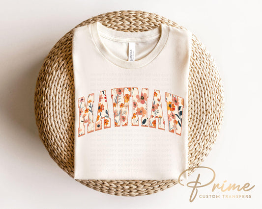 Mother's Day DTF Transfers, Ready to Press, T-shirt Transfers, Heat Transfer, Direct to Film, Motherhood, Flowers, Boho, Gift, Floral Mawmaw