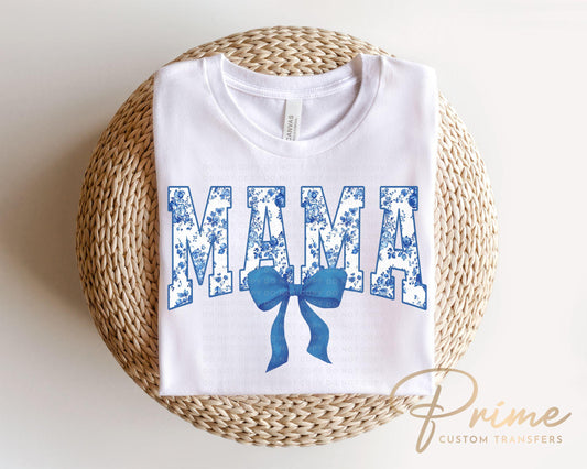 Mother's Day DTF Transfer, Ready to Press, T-shirt Transfer, Heat Transfer, Direct to Film, Gift for Mom Mama Floral Blue Toile Coquette Bow