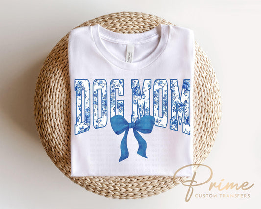 Dog Mom DTF Transfers, Ready to Press, T-shirt Transfers, Heat Transfer, Direct to Film, Pets, Dog, Mama, Floral Blue Toile Coquette Bow