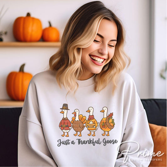 Just a Thankful Goose DTF Transfer, Ready to Press, Heat Transfer, Direct to Film, Thanksgiving Shirt Decal, Fall, Autumn, Funny, Silly