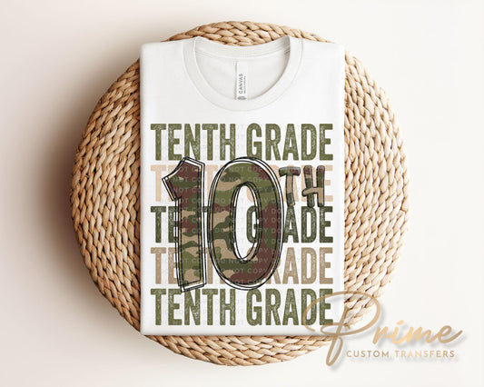 Tenth Grade DTF Transfer, First Day of School, Heat Transfer, Ready to Press, Direct to Film, Camo, Camouflage, 10th, First Day of School