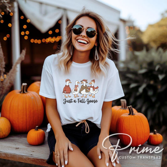 Just a Fall Goose DTF Transfer, Ready to Press, Heat Transfer, Direct to Film, Thanksgiving Shirt Decal, Autumn, Funny, Silly, Popular