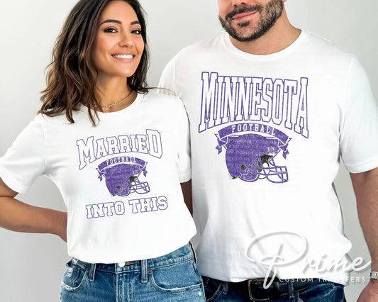 Minnesota Football DTF Transfer, Ready to Press, T-shirt Transfer, Heat Transfer, Direct to Film, Husband and Wife, Married Into This