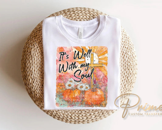It is Well with My Soul DTF Transfer, Ready to Press, Christian T-shirt Design