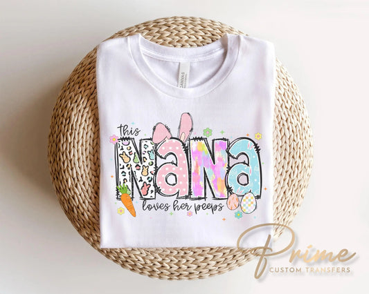 This Nana Loves Her Peeps DTF Transfer | Grandma Easter Tshirt Design