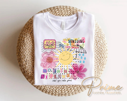 No Rain, No Flowers DTF Transfer | Ready to Press, Spring T-shirt Design