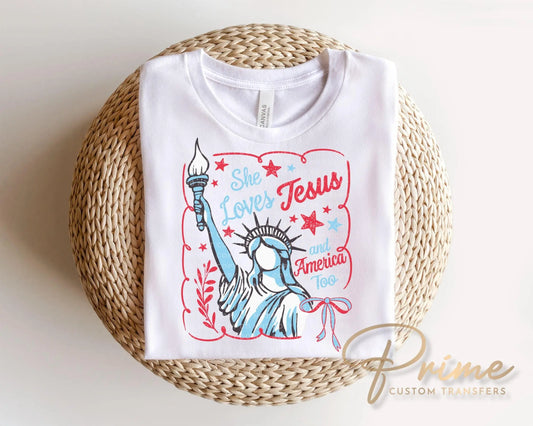 She Loves Jesus and America Too DTF Transfer, 4th of July Tshirt Design