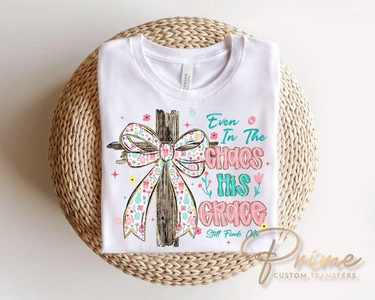 His Grace Finds Me DTF Transfer, Ready to Press, Christian T-shirt Design