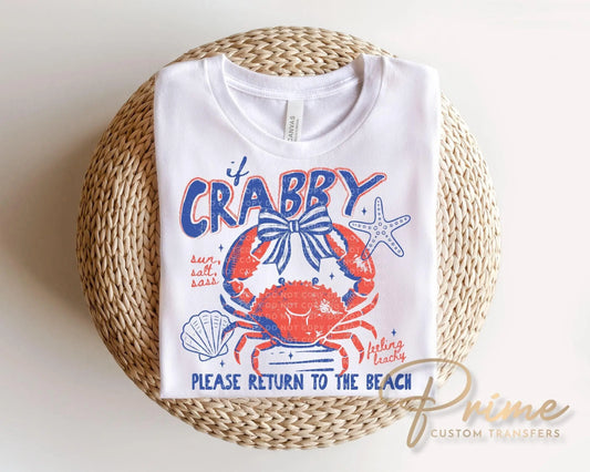 If Crabby Please Return to The Beach DTF Transfer, Funny Summer Crab T-Shirt Design