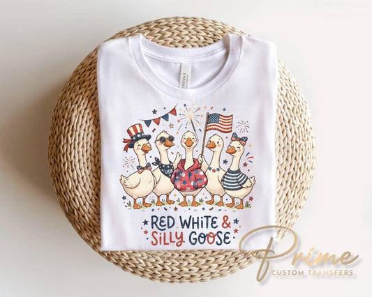 Red, White and Silly Goose DTF Transfer, Ready to Press, 4th of July Tshirt Design
