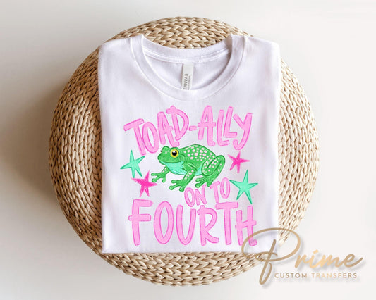 Toad-Ally onto Fourth Grade DTF Transfer, Last day of School, Teacher Tshirt Design