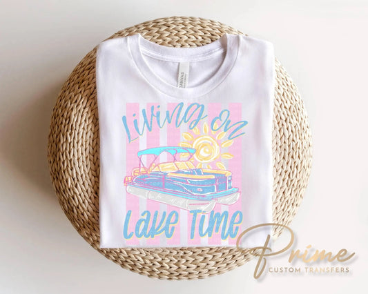 Living On Lake Time DTF Transfer, Ready to Press, Preppy Summer T-Shirt Design