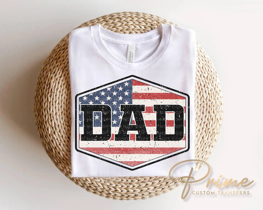 Patriotic Dad DTF Transfer, Ready to Press, Mens 4th of July Tshirt Design