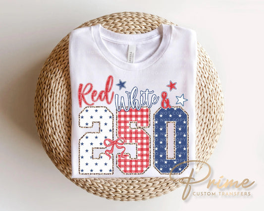 Red White & 250 Anniversary DTF Transfer, Coquette 4th of July Tshirt Design