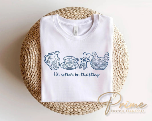 I'd Rather Be Thrifting DTF Transfer, Ready to Press, Cottagecore Tshirt Design